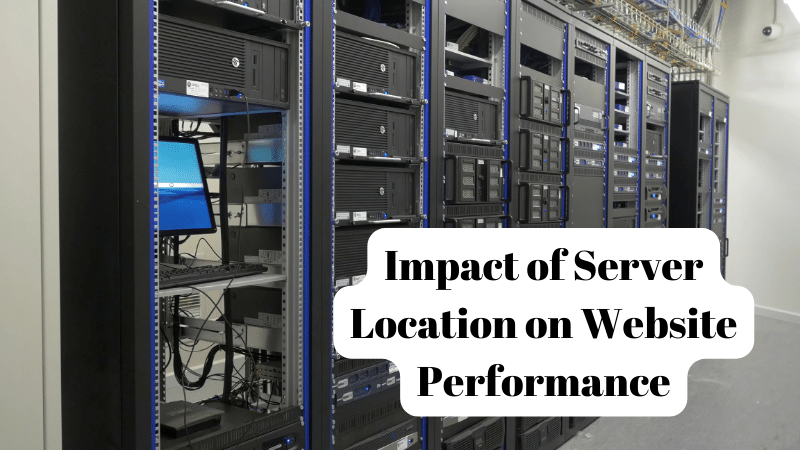 Impact of Server Location on Website Performance