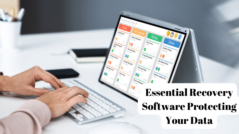 Essential Recovery Software Protecting Your Data